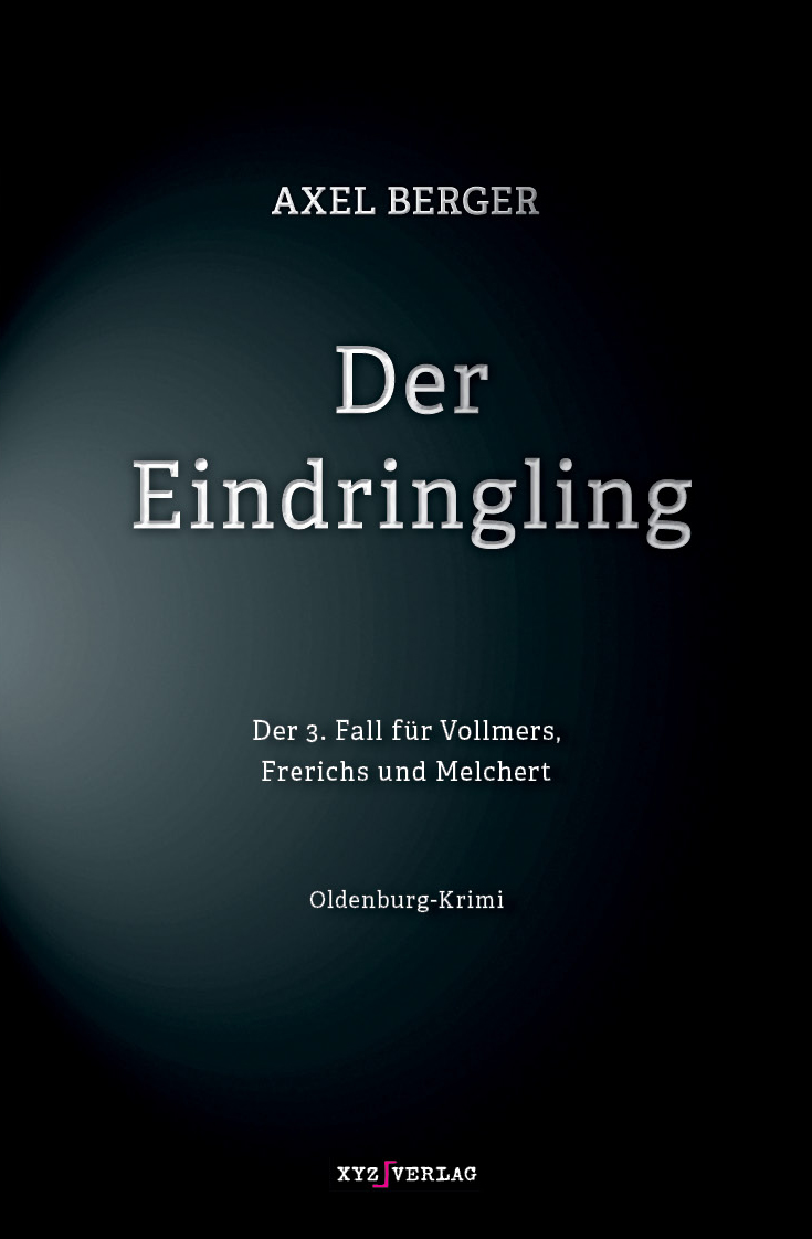 axel berger autor buch der eindringling