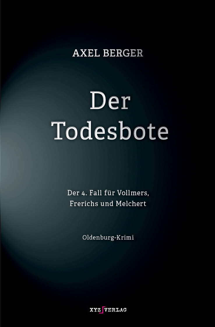 Buchcover Der Todesbote, Oldenburg-Krimi von Axel Berger