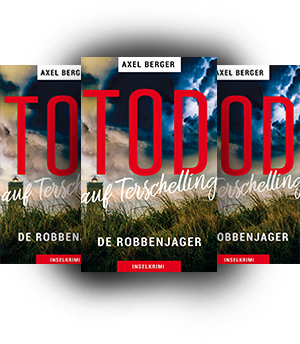 Buchcover Tod auf Terschelling, Inselkrimi von Axel Berger